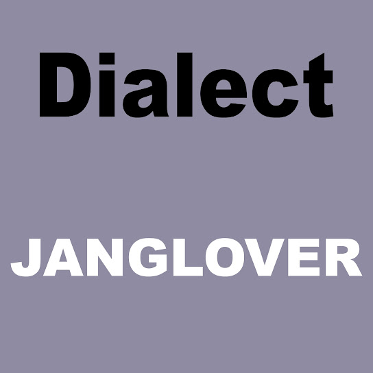 Dialect - janglover