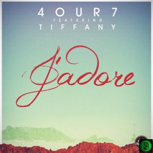 Four7 – J’adore ft. Tiffany