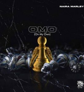 Naira Marley – Omo (On My Own)