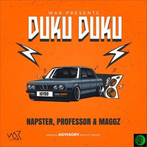 Napster – Duku Duku (Igydo) ft. Professor & Maggz