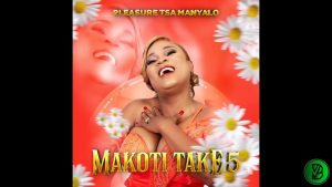 Pleasure tša manyalo – Makoti Take 5