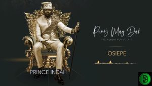 Prince Indah – Osiepe