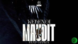 WERENOI – MAUDIT ft. HAMZA