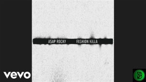 A$AP Rocky – Fashion Killa