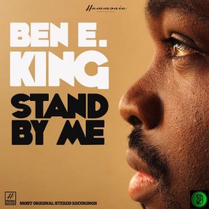 Ben E. King – Stand By Me