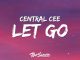 Central Cee - Let Go