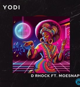 D RHOCK – Yodi ft. Moesnap