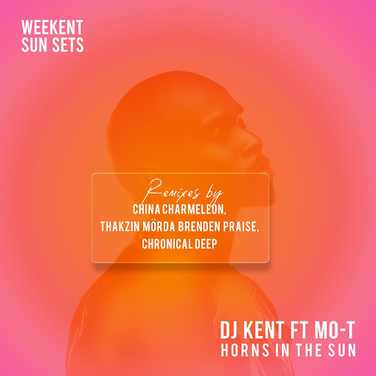 DJ Kent ft Thakzin, Mo-T, Mörda & Brenden Praise - Horns In The Sun (Thakzin Remix Extended Version)