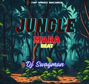 DJ Swagman – Jungle Mara Beat