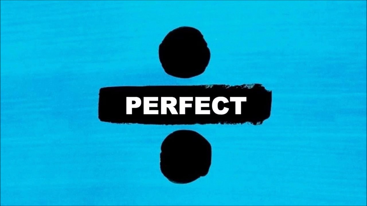 Ed Sheeran - Perfect