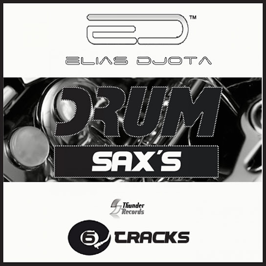 Elias DJota - Drum Sax (DJ Bass Version)