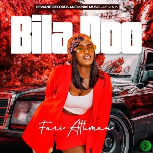 Fari Athman – Bila Doo