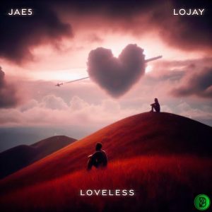 JAE5 – Sweet Love ft. Lojay