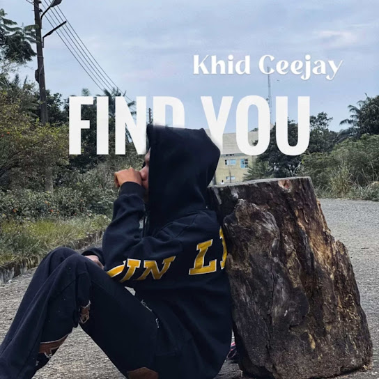 Khid Ceejay - Find You (Sped Up)