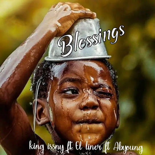 King issny – Blessings ft. Abyoung & El liner