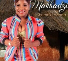 Makhadzi – Ni Do Vhona Mushato