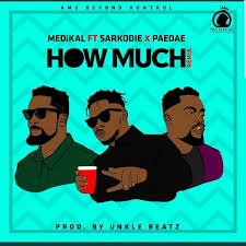 Medikal – How Much (Remix) ft. Sarkodie & Omar Sterling