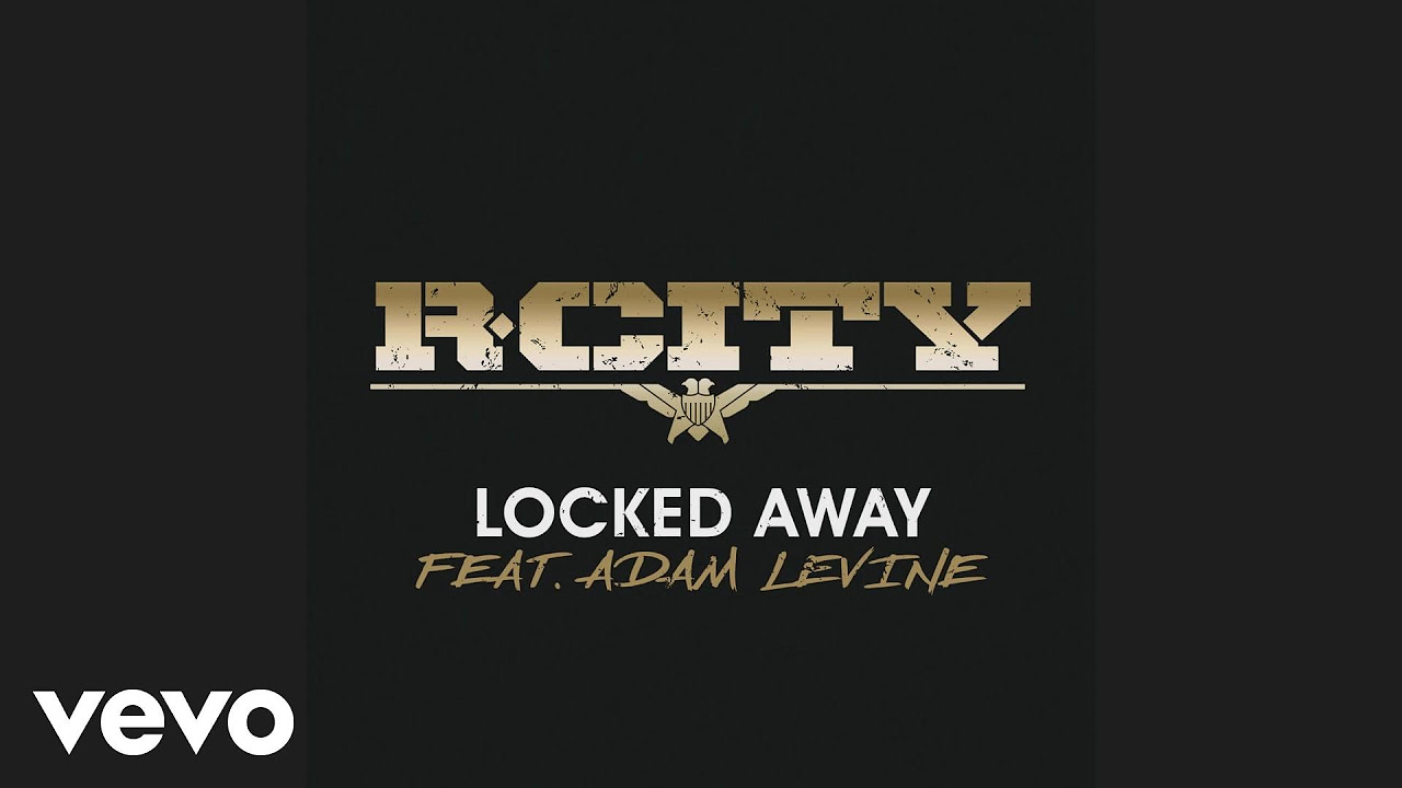 R. City - Locked Away ft. Adam Levine