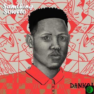 Samthing Soweto – Hey Wena ft. Entity Musiq & Alie-Keys