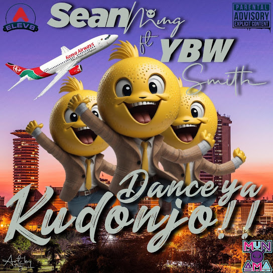 SEAN MMG – DANCE YA KUDONJO ft. YBW Smith