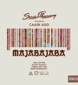 Stino Le Thwenny – Majabajaba Ft. Caask Asid