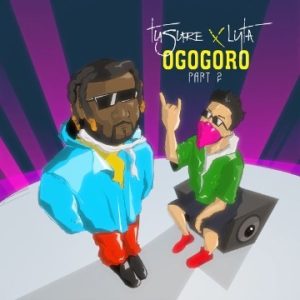 Tusure – Ogogoro 2 ft. Lyta