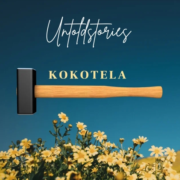 Untold Stories – Kokotela