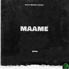 UPTEE – MAAME