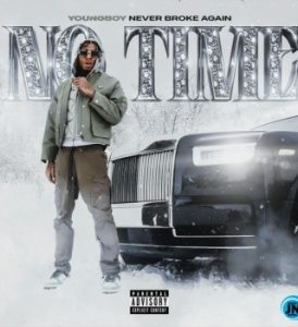 YoungBoy Never Broke Again – No Time