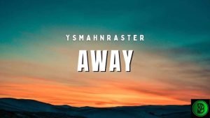 Ysmahnraster – Away