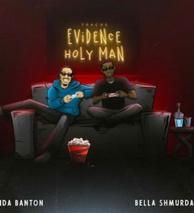 1da Banton – Holy Man Ft Bella Shmurda