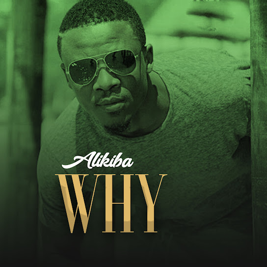 Alikiba - WHY
