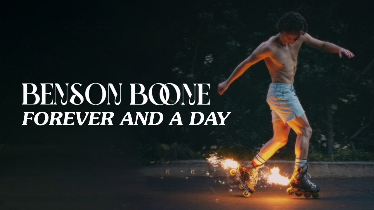 Benson Boone - Forever and a Day