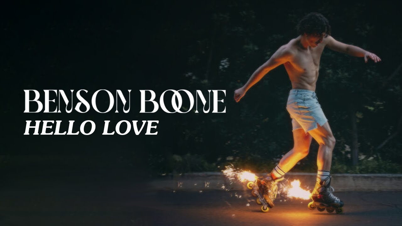 Benson Boone - Hello Love