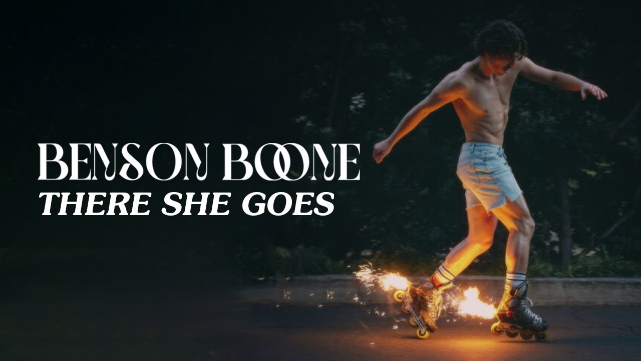 Benson Boone - There She Goes