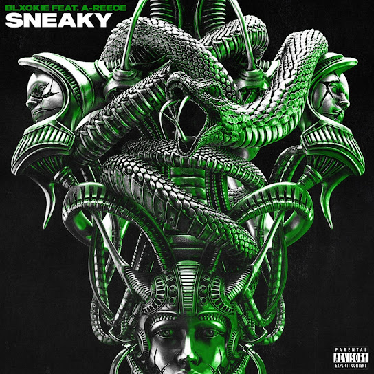 Blxckie - sneaky Ft. A-Reece