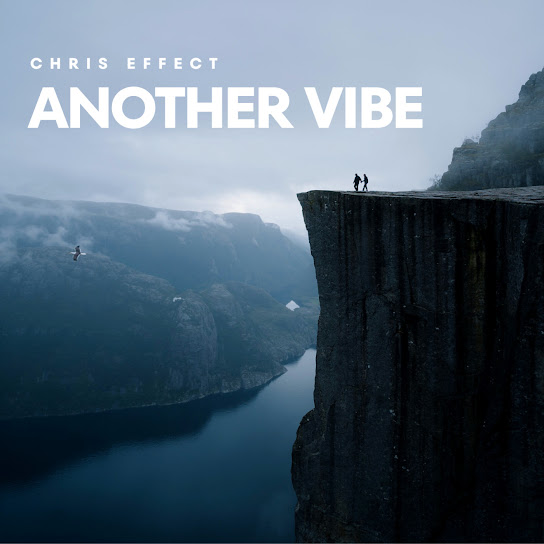 Chris effect - Another Vibe