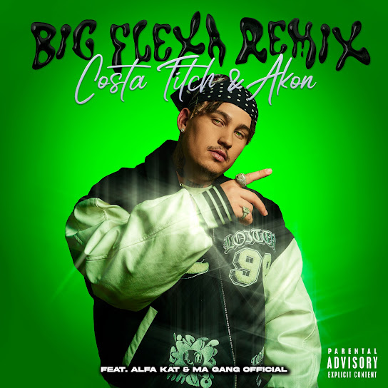 Costa Titch - Big Flexa [Remix] ft. Akon, Ma Gang Official & Alfa Kat