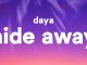 Daya - Hide Away