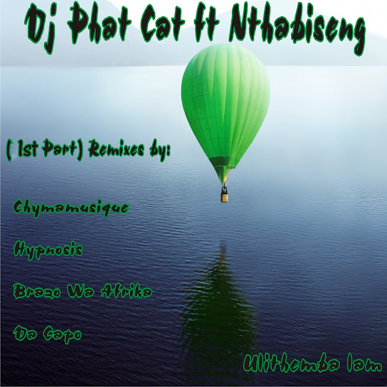 Dj Phat Cat - Ulithemba Lam ft. Nthabiseng) [Brazo Wa Afrika & Da Capo's Deeper Mix] (feat. Nthabiseng