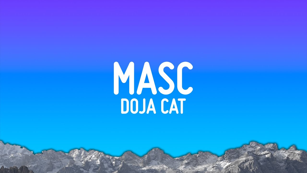 Doja Cat - MASC ft. Teezo Touchdown