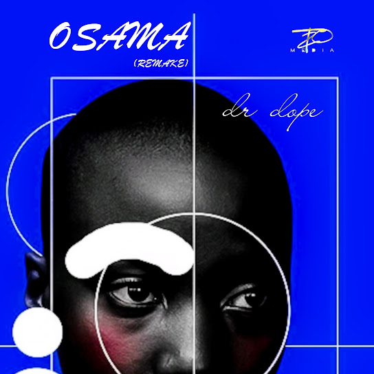 Dr Dope – Osama (Remake) (Remix)