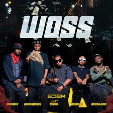 Edem - Woss  Kay StunAndre Marrs,Squyb,Adjavi Jose, Keeny Ice,Drill Volta