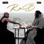 [EP] Ruger & Bnxn – RnB