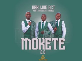 Hbk Live Act - Mokete  ft. Nokwazi ,Names