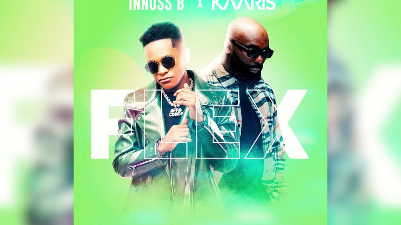 Innoss'B – Flex ft. Kaaris