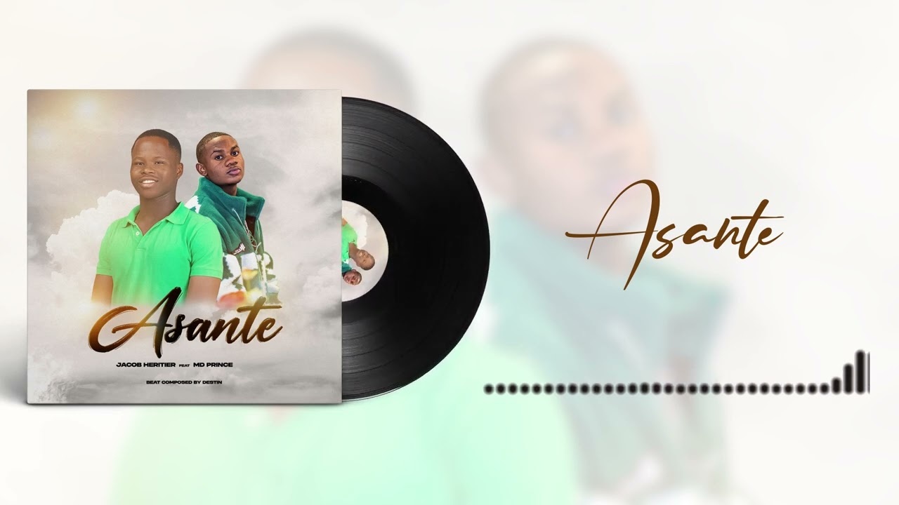 Jacob Heritier - Asante  Ft. Md Prince