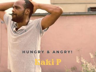 Kaki P – Hungry & Angry