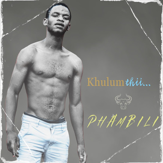 Khulumthii - Phambili ft. Henecbeatz