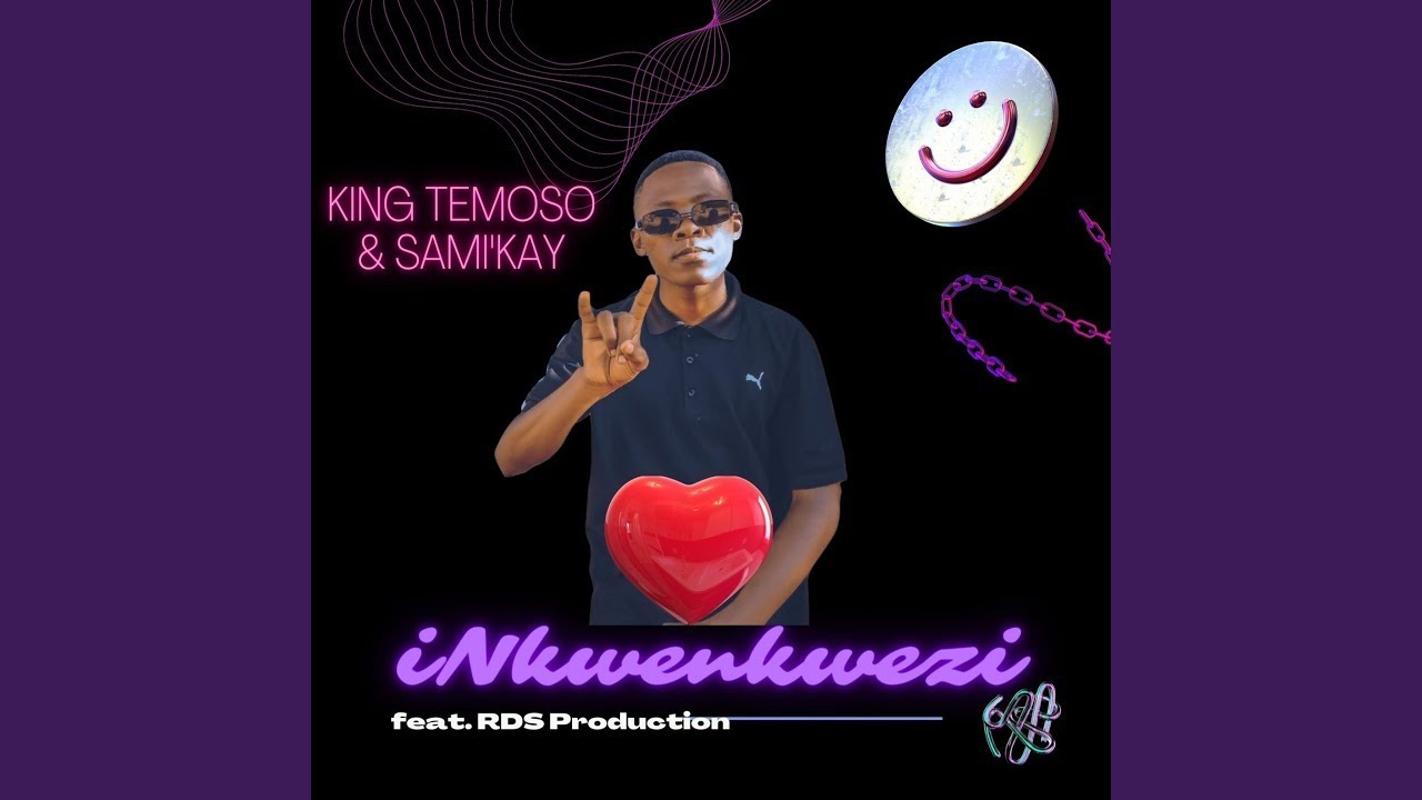 King Temoso - iNkwenkwezi Ft RDS Production with Sami'Kay